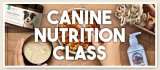 Canine Nutrition Class